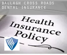 Ballagh Cross Roads  dental insurance