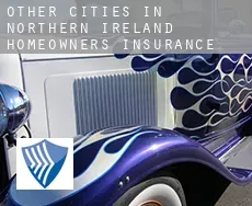 Other cities in Northern Ireland  homeowners insurance