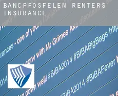 Bancffosfelen  renters insurance