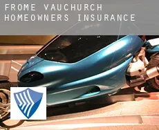 Frome Vauchurch  homeowners insurance