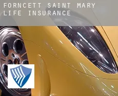 Forncett Saint Mary  life insurance
