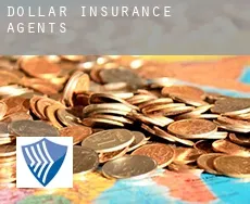 Dollar  insurance agents