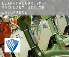 Llanrhaeadr-ym-Mochnant  health insurance